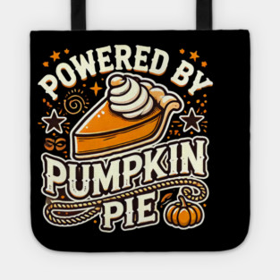 Funny Thanksgiving Saying, Pie Lover Tote