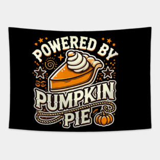 Funny Thanksgiving Saying, Pie Lover Tapestry