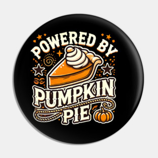 Funny Thanksgiving Saying, Pie Lover Pin