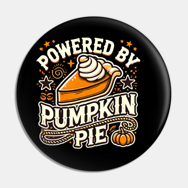 Funny Thanksgiving Saying, Pie Lover Pin by logiamerch