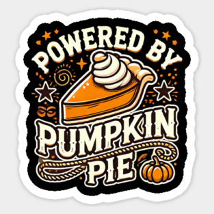 Funny Thanksgiving Saying, Pie Lover Sticker