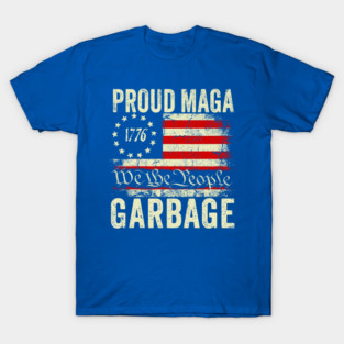 Proud Maga Garbage T-Shirt