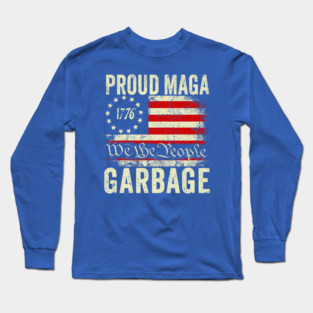 Proud Maga Garbage Long Sleeve T-Shirt