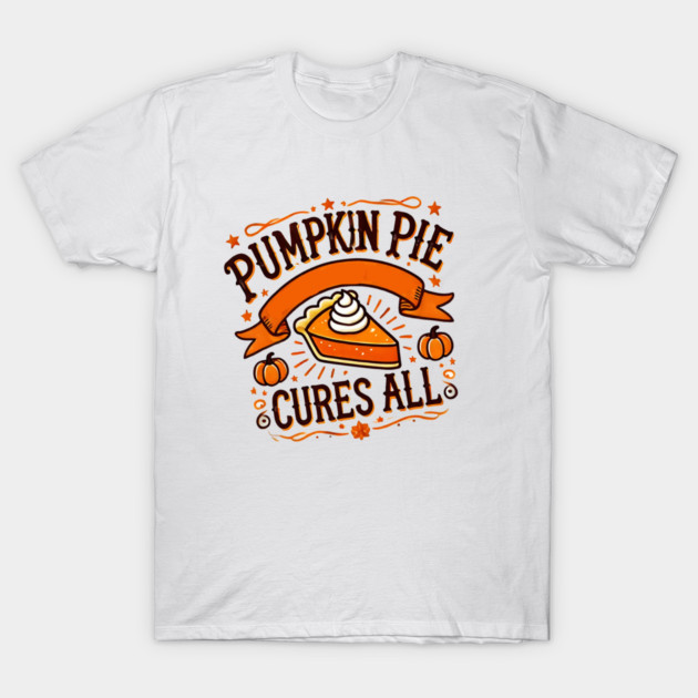 Funny Thanksgiving Saying, Pie Lover T-Shirt by logiamerch
