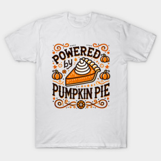 Funny Thanksgiving Saying, Pie Lover T-Shirt