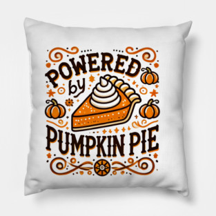 Funny Thanksgiving Saying, Pie Lover Pillow