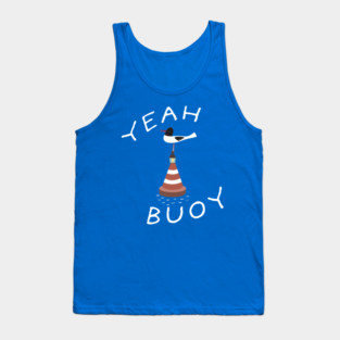 Yeah-Buoy Tank Top