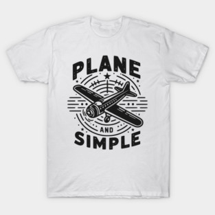Plane and Simple T-Shirt