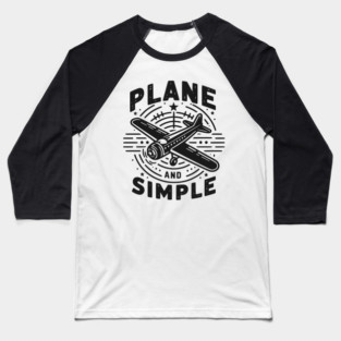 Plane and Simple Baseball T-Shirt