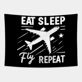 Eat Sleep Fly Repeat Tapestry