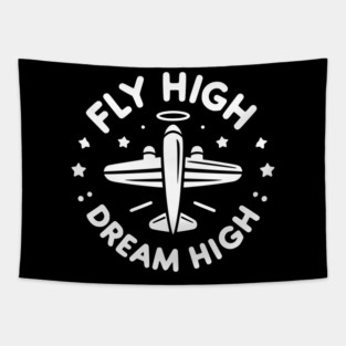 Fly High Dream High Tapestry