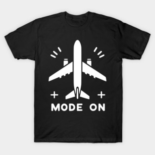 Airplane Mode On T-Shirt