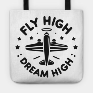 Fly High Dream High Tote