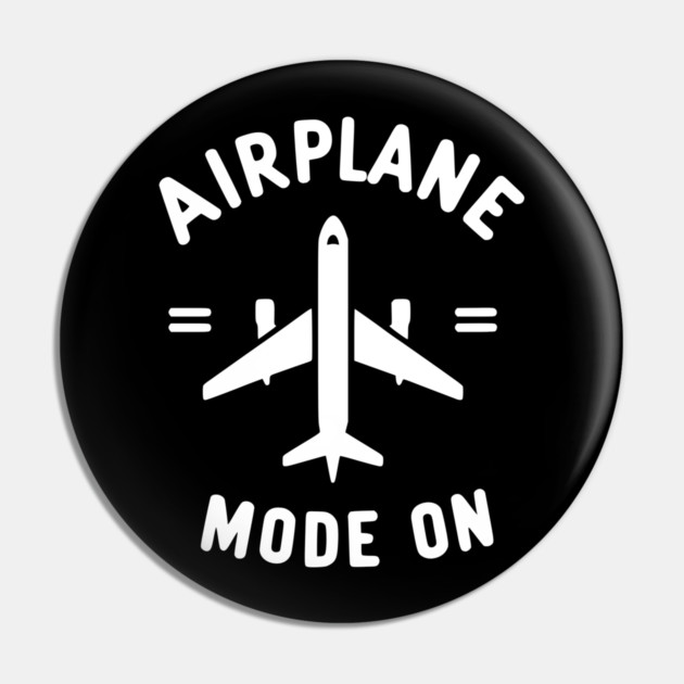 Airplane Mode On Pin by Frank Ring