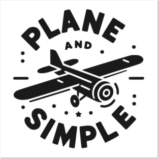 Plane and Simple Posters and Art