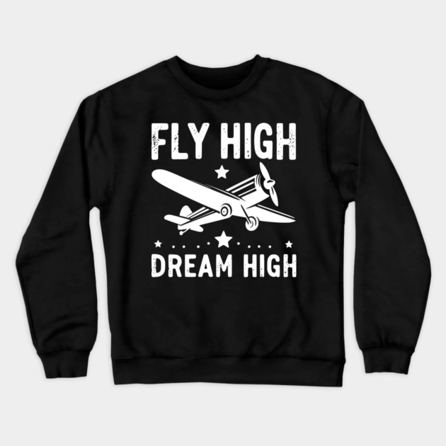 Fly High Dream High Crewneck Sweatshirt by Frank Ring