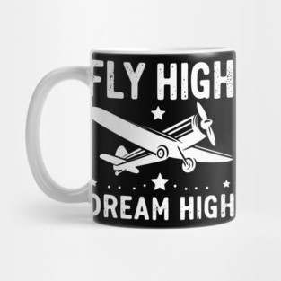 Fly High Dream High Mug