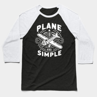Plane and Simple Baseball T-Shirt