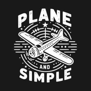 Plane and Simple T-Shirt