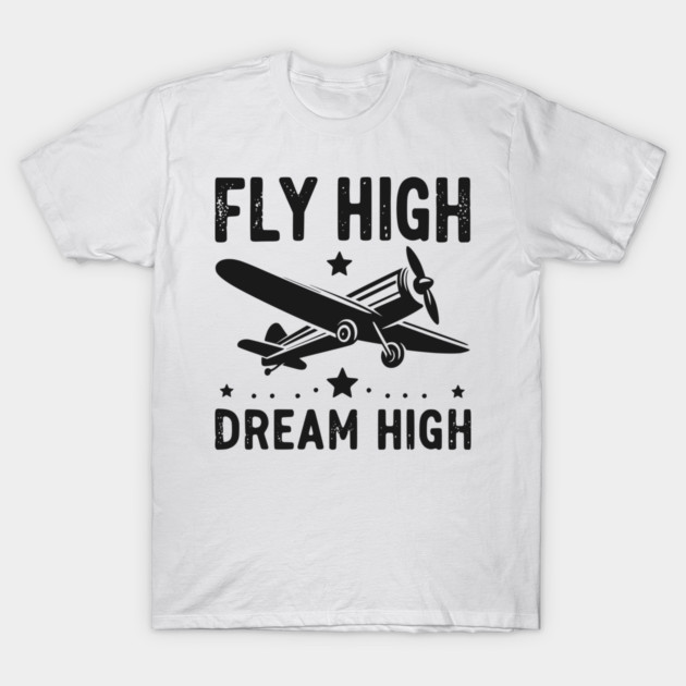 Fly High Dream High T-Shirt by Frank Ring