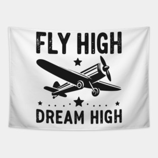 Fly High Dream High Tapestry