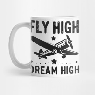 Fly High Dream High Mug