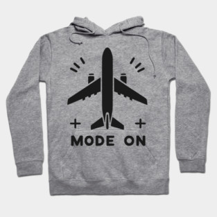 Airplane Mode On Hoodie