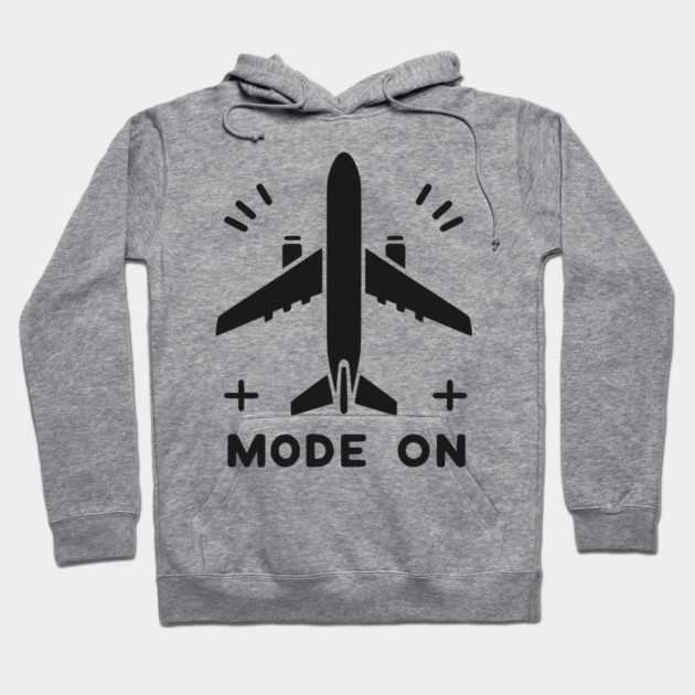 Airplane Mode On Hoodie by Frank Ring