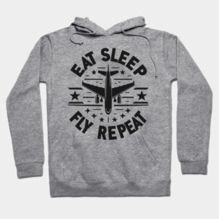 Eat Sleep Fly Repeat Hoodie