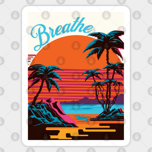 Breathe Retro Sunset Paradise Positive Positivity Sticker by Yesteeyear