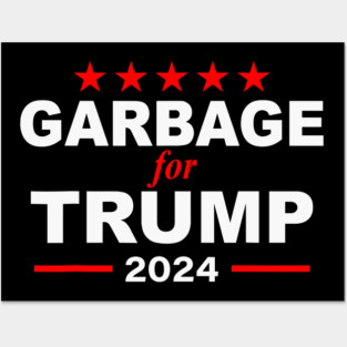Garbage-for-Trump-2024 Posters and Art