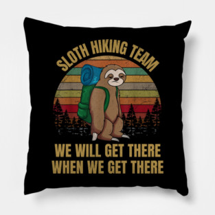 Sloth Hiking Team - We will get there when we get there Vintage Pillow