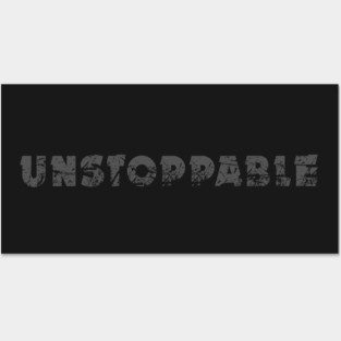 Unstoppable Posters and Art