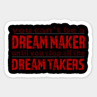 Dream Maker Sticker