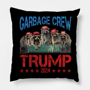 Garbage Crew Funny Trump Pillow