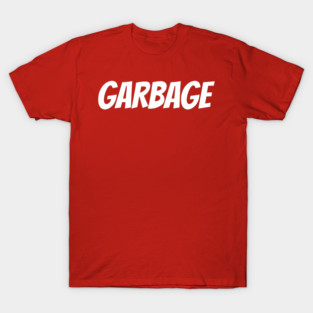garbage-for-trump T-Shirt