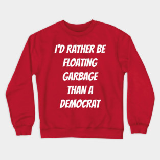 trump-garbage-truck Crewneck Sweatshirt