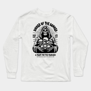 DINNER OF THE DAMNED Long Sleeve T-Shirt