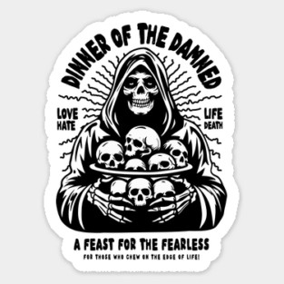 DINNER OF THE DAMNED Sticker