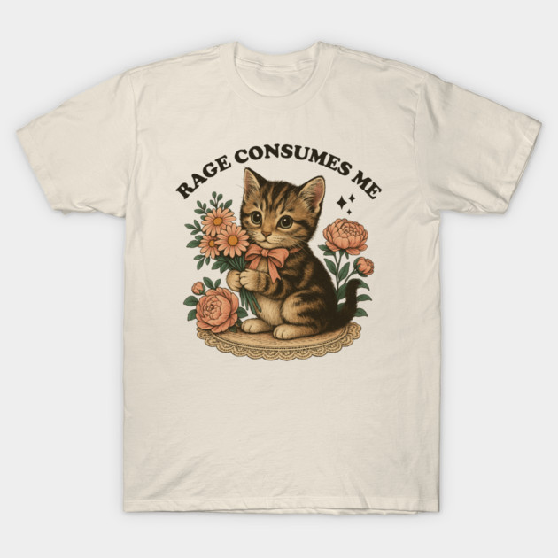 Rage-Consumes-Me T-Shirt