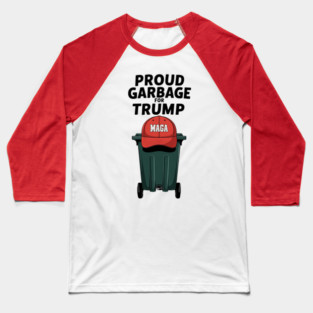 trump-garbage Baseball T-Shirt
