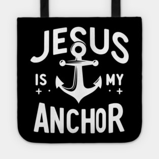 Jesus is My Anchor Tote