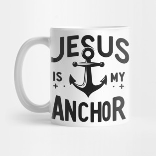 Jesus is My Anchor Mug