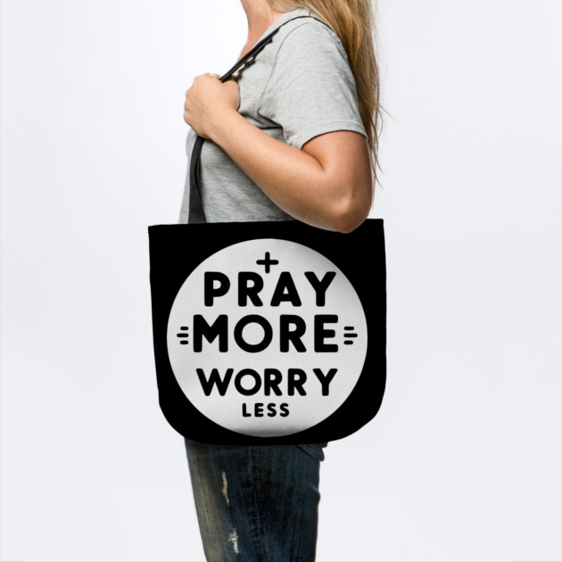 Pray More Worry Less by Frank Ring