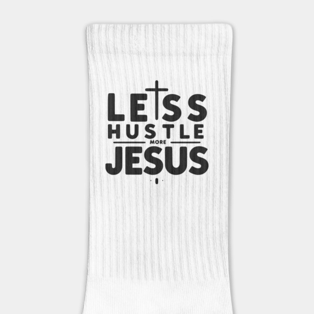 Less Hustle More Jesus by Frank Ring