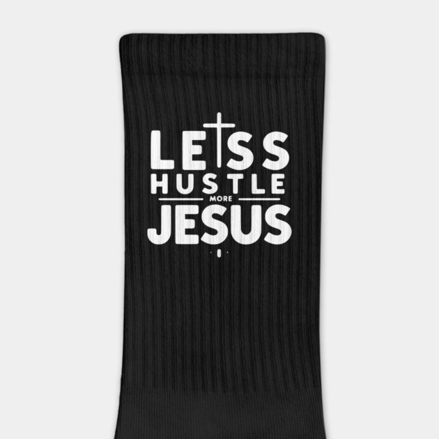 Less Hustle More Jesus by Frank Ring