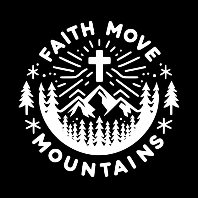 Faith Move Mountains by Frank Ring