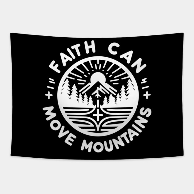 Faith Can Move Mountains Tapestry by Frank Ring