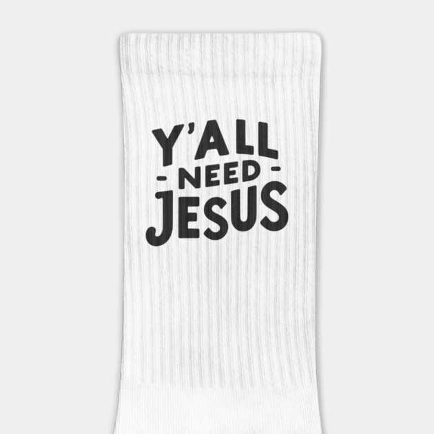 Y’all Need Jesus by Frank Ring