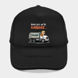 Trump rides in garbage truck Hat